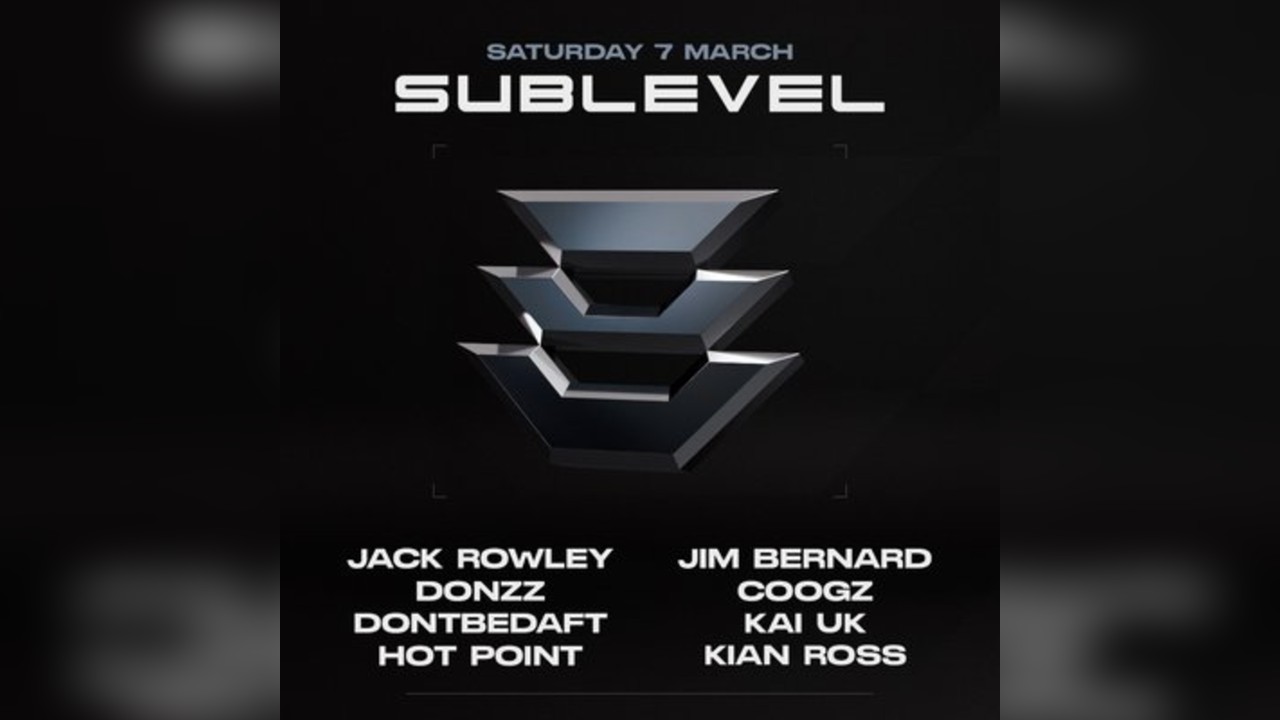 SubLevel - THE LAUNCH - FREE EVENT