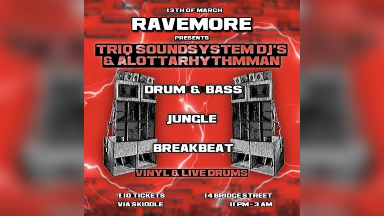 RaveMore presents Triq Soundsystem & Alottarhythmman