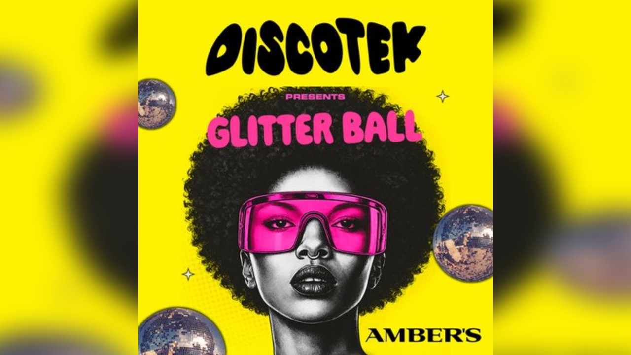 Discotek presents Glitter ball @ Ambers