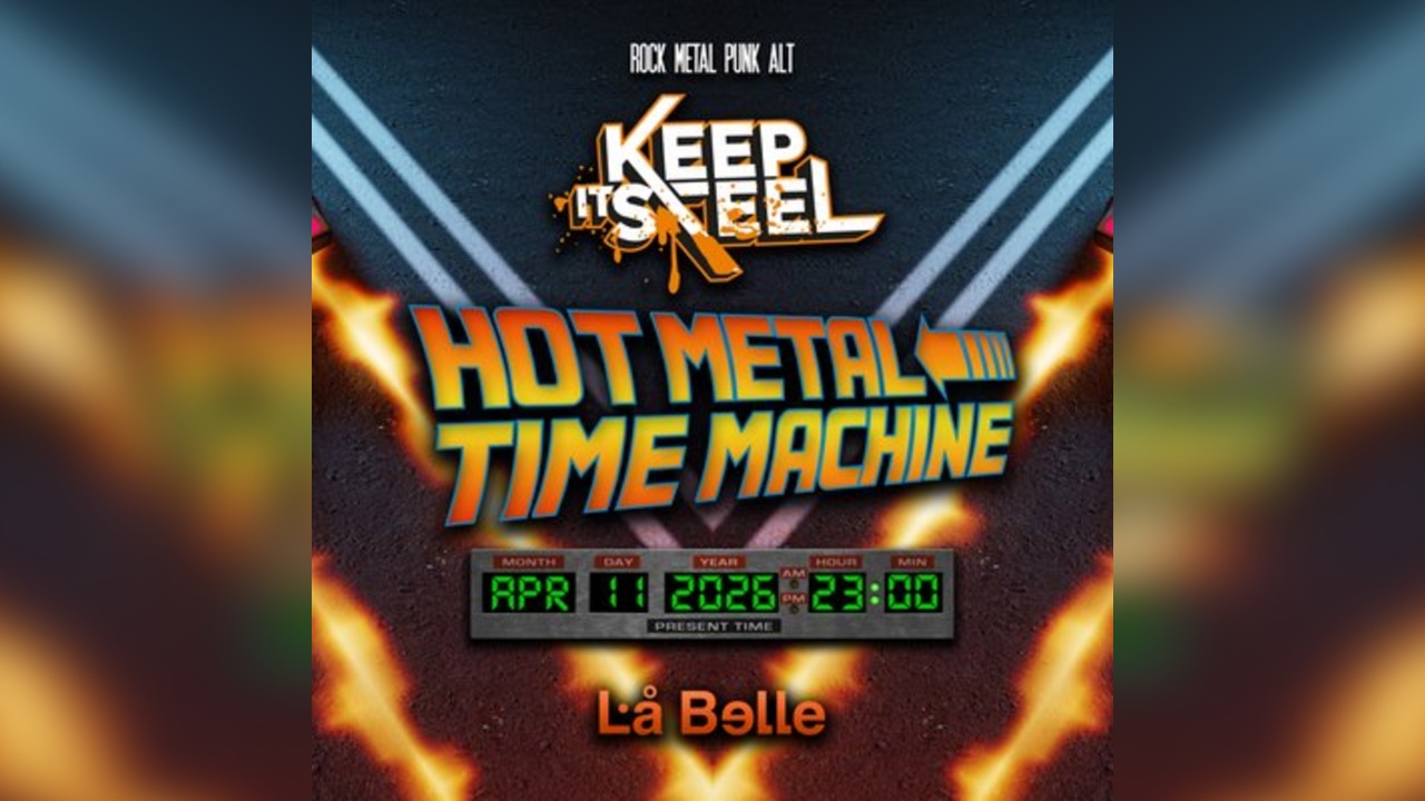Keep it steel : Hot Metal Time Machine