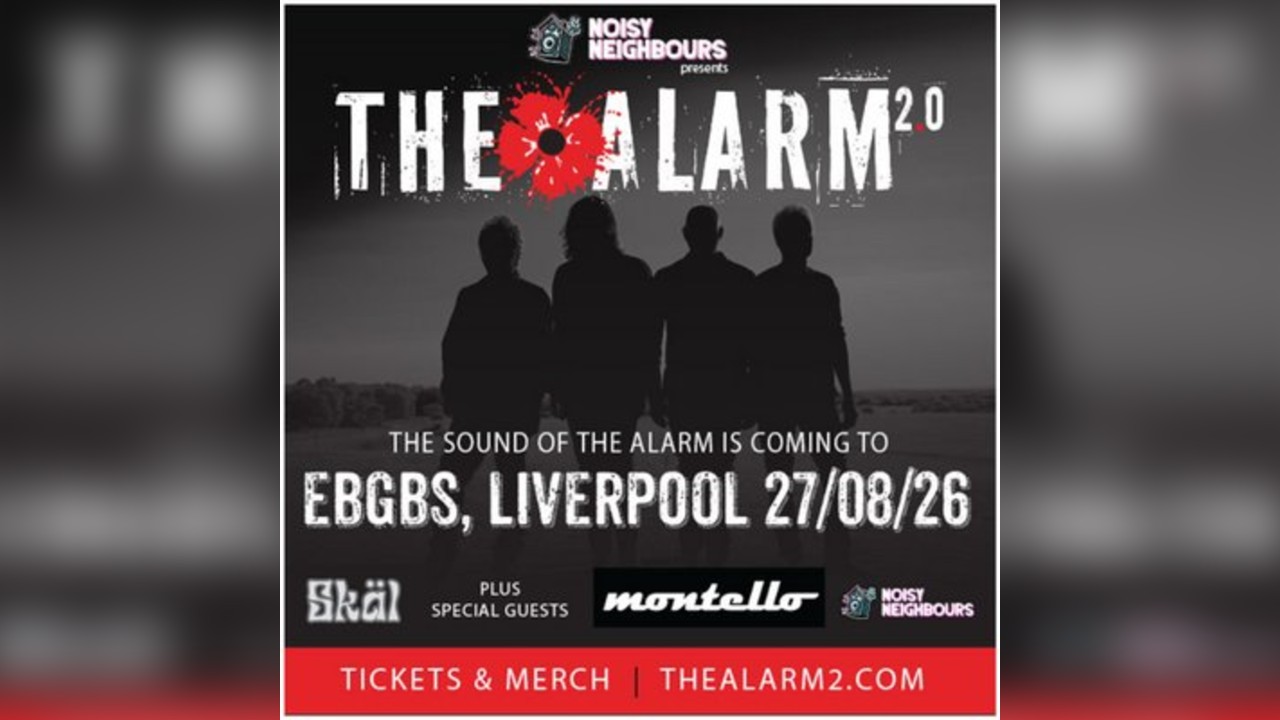 The Alarm 2.0 - LIVE in Liverpool + guests.