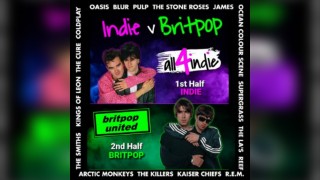 INDIE vs BRITPOP Double Headliner: all4indie vs Britpop United