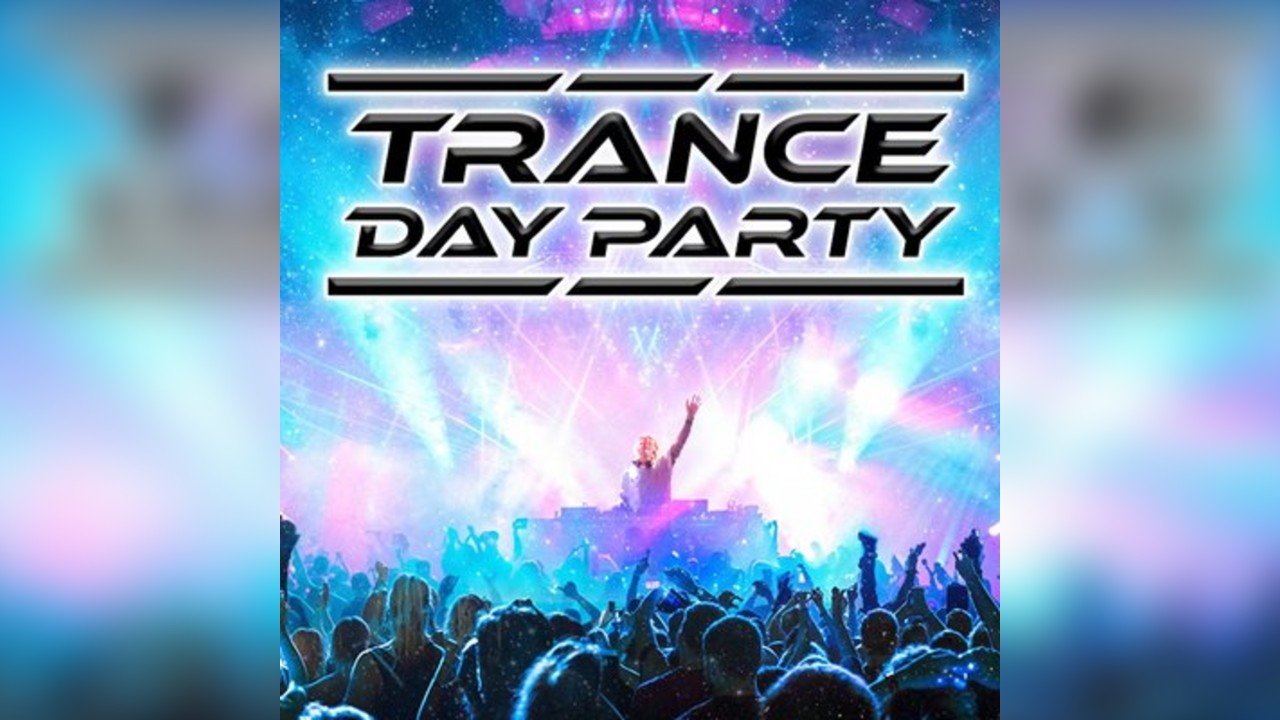 Trance Day Party - Milton Keynes