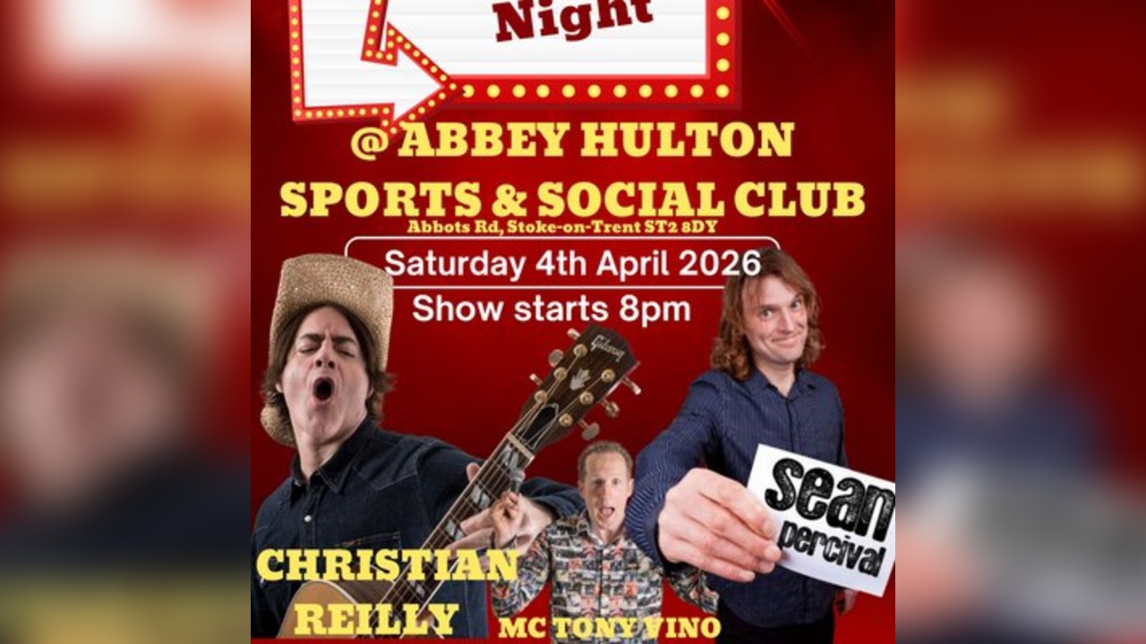 Comedy Night @ Abbey Hulton Sports&Social, Saturday 4th April