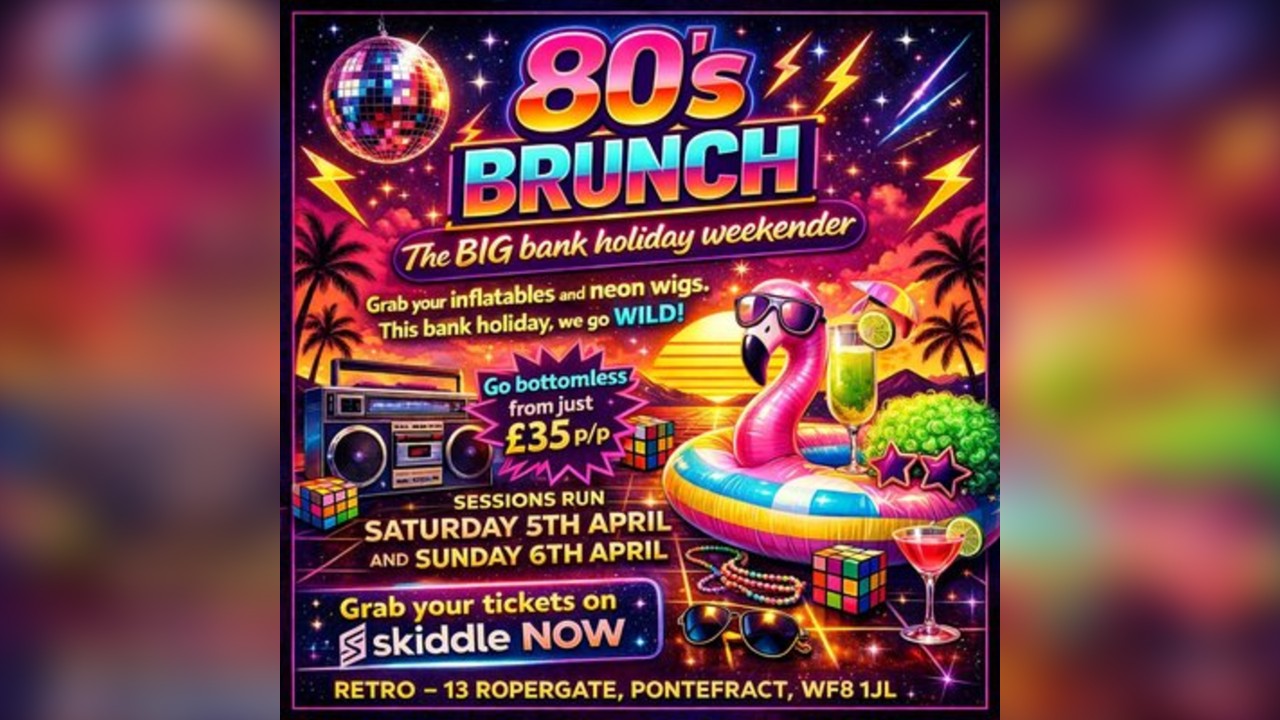 80s Brunch @ Retro Sat 4th April