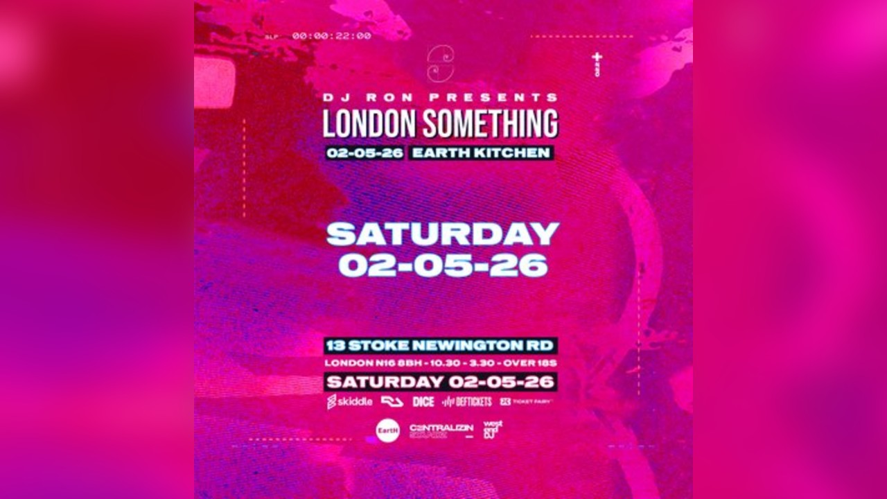London Something at EartH, Kitchen Hackney