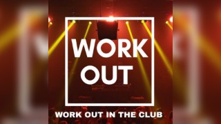 Work Out In The Club
