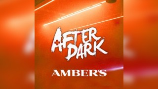 After Dark @ Ambers - Manchester's Biggest Tuesday