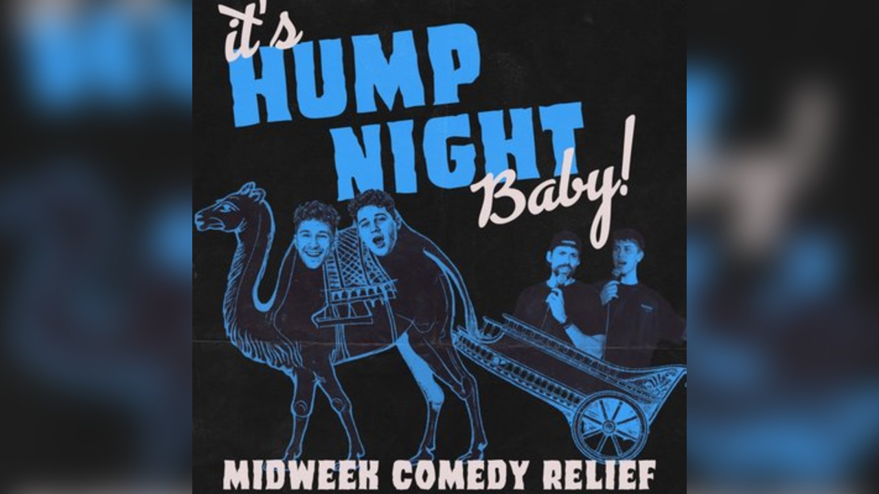 Hump Night Comedy || Creatures Comedy Club