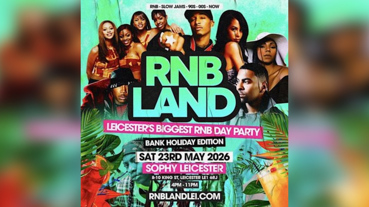 RNBLAND - Leicester Biggest Summer Opening RNB DAY PARTY