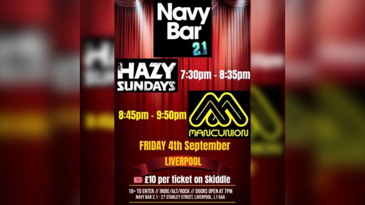 MancUnion and Hazy Sundays Live at Navy Bar - Liverpool