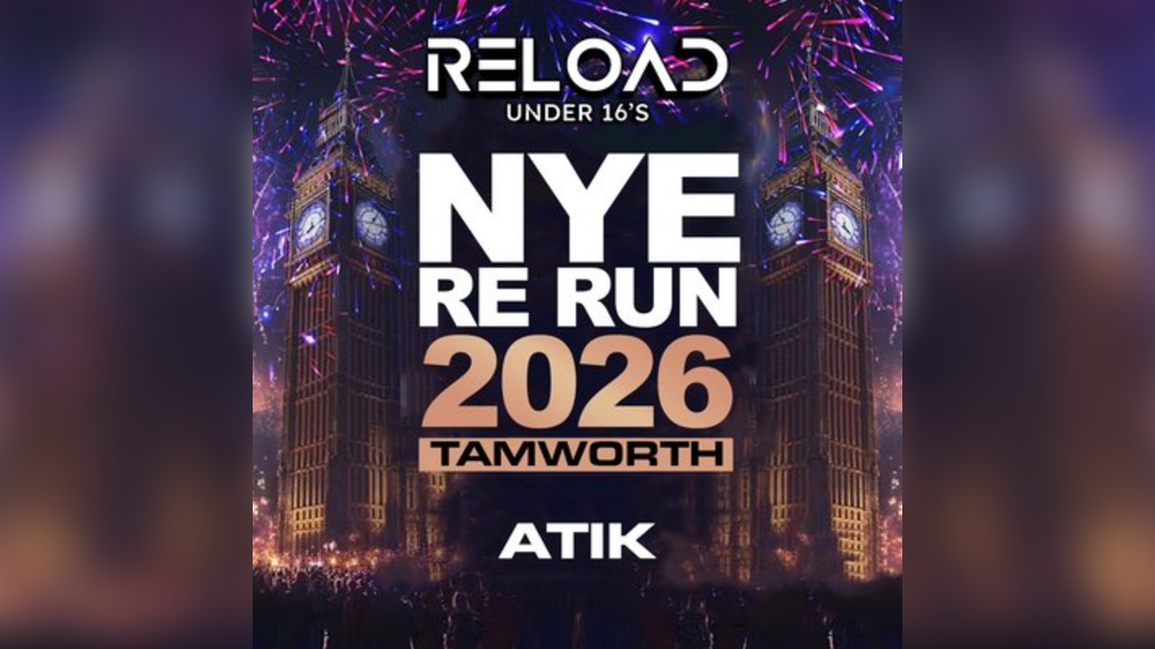 Reload February NYE RE RUN 2026 Tour - Tamworth