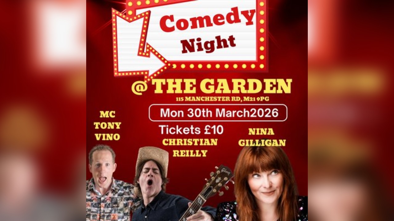 Comedy @ The  Garden Mon 30th  March 2026
