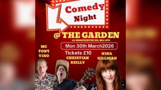 Comedy @ The  Garden Mon 30th  March 2026