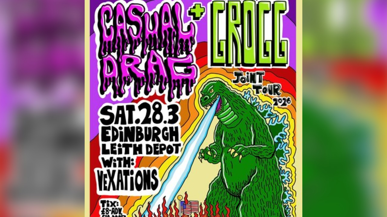 Casual Drag, Grogg & Vexations at Leith Depot