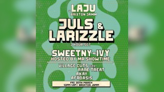 Laju x Brixton Jamm: Juls & Larizzle