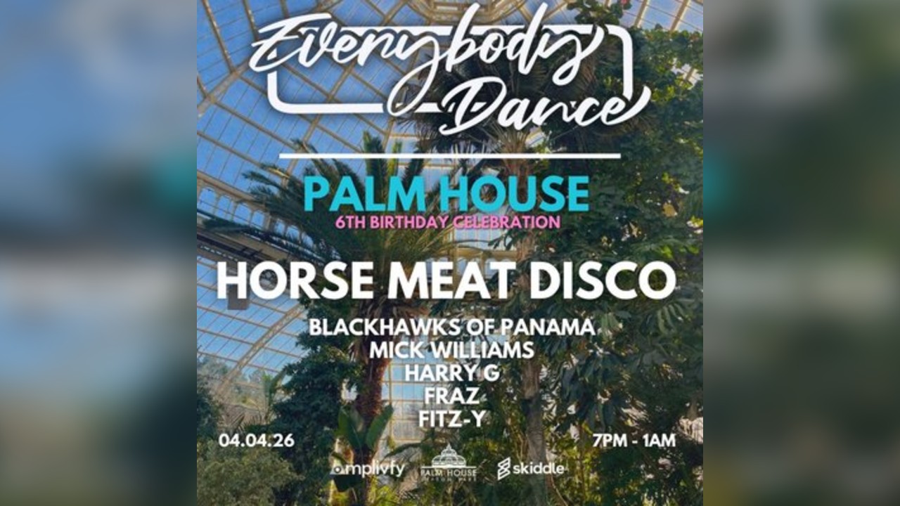 Everybody Dance Presents: Horse Meat Disco @ The Palm House