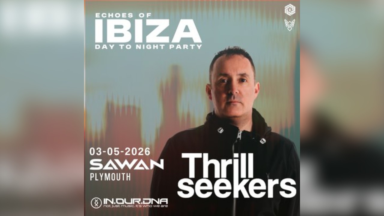 Echoes of Ibiza presents: ThrillSeekers... Trance & Progressive