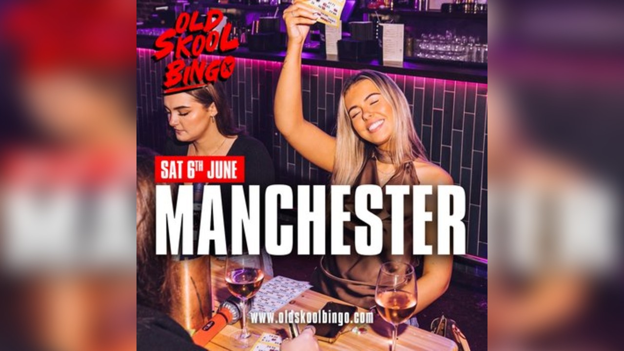 Old Skool Bingo Sat 6th June Manchester