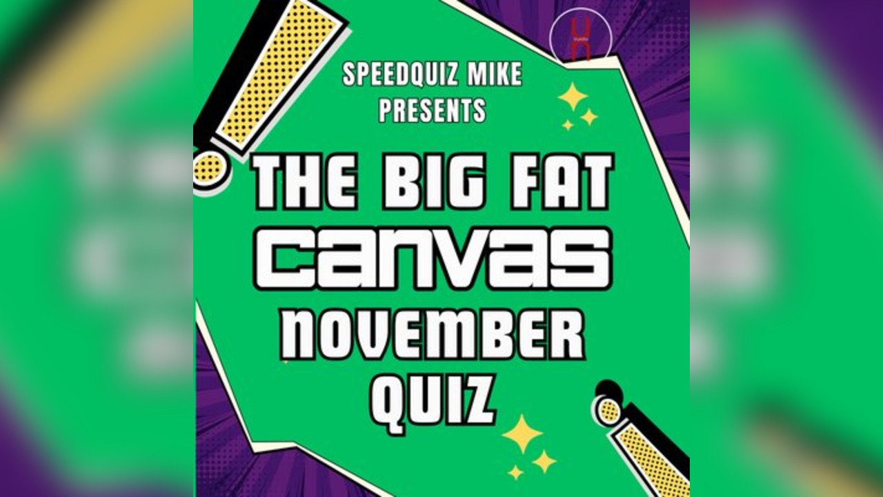 The Big Fat Canvas Quiz