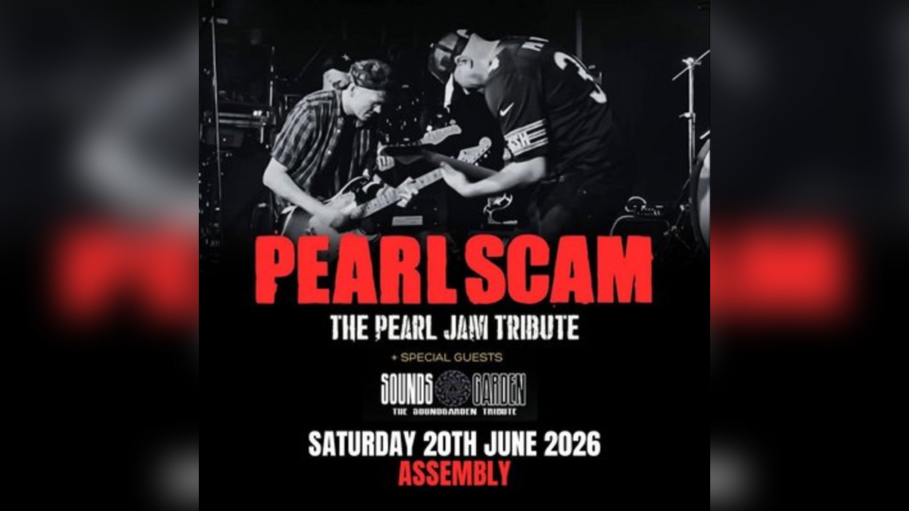 Pearl Scam & Soundsgarden - Assembly Leamington