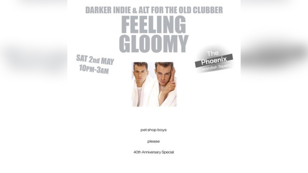 Feeling Gloomy - Pet Shop Boys: 40th Anniversary Special
