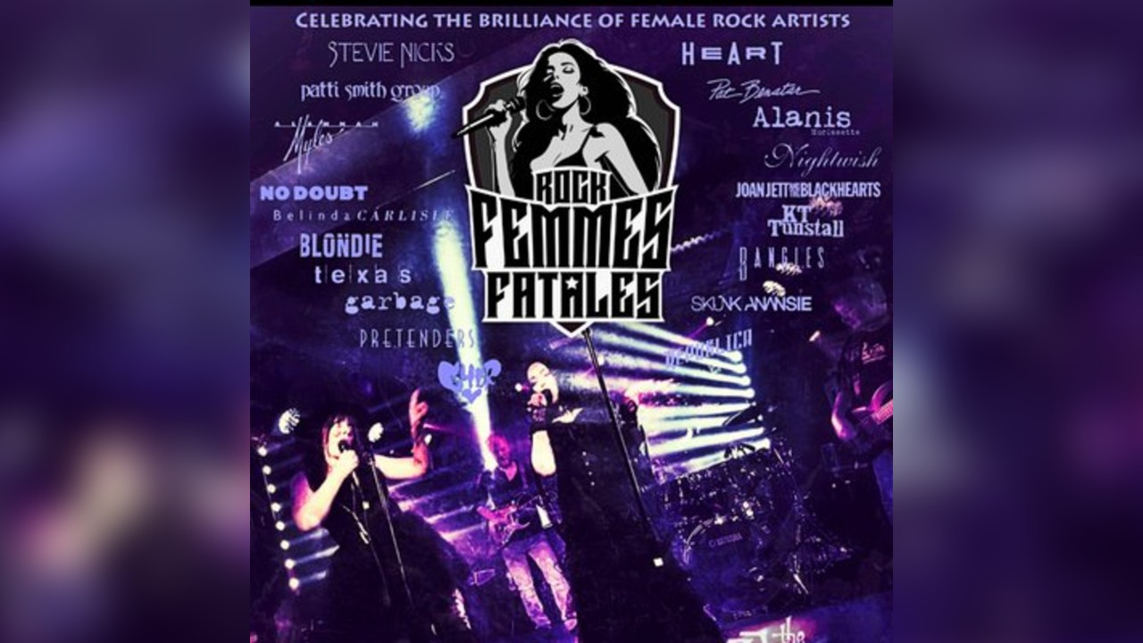 ROCK FEMMES FATALES - A Tribute to Female Rock Artists