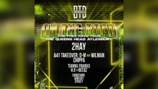 OTD: On The Road Tour - AYLESBURY - Free DNB Rave