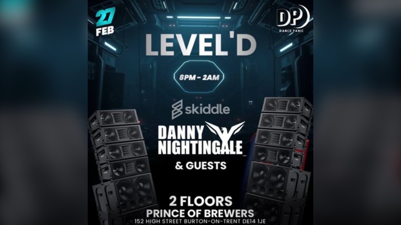 Dance Panic Presents Danny Nightingale  - 2 FLOORS