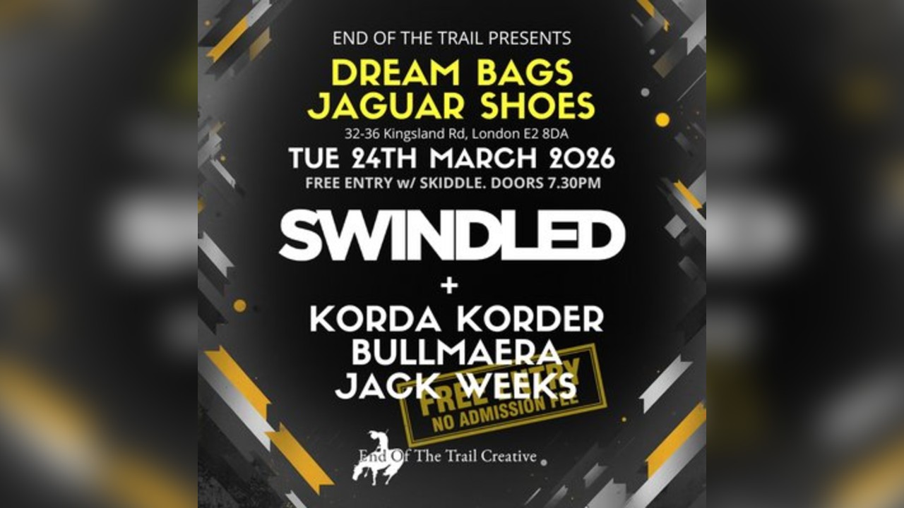 Swindled, Korda Korder, Bullmaera, Jack Weeks @ Dream Bags
