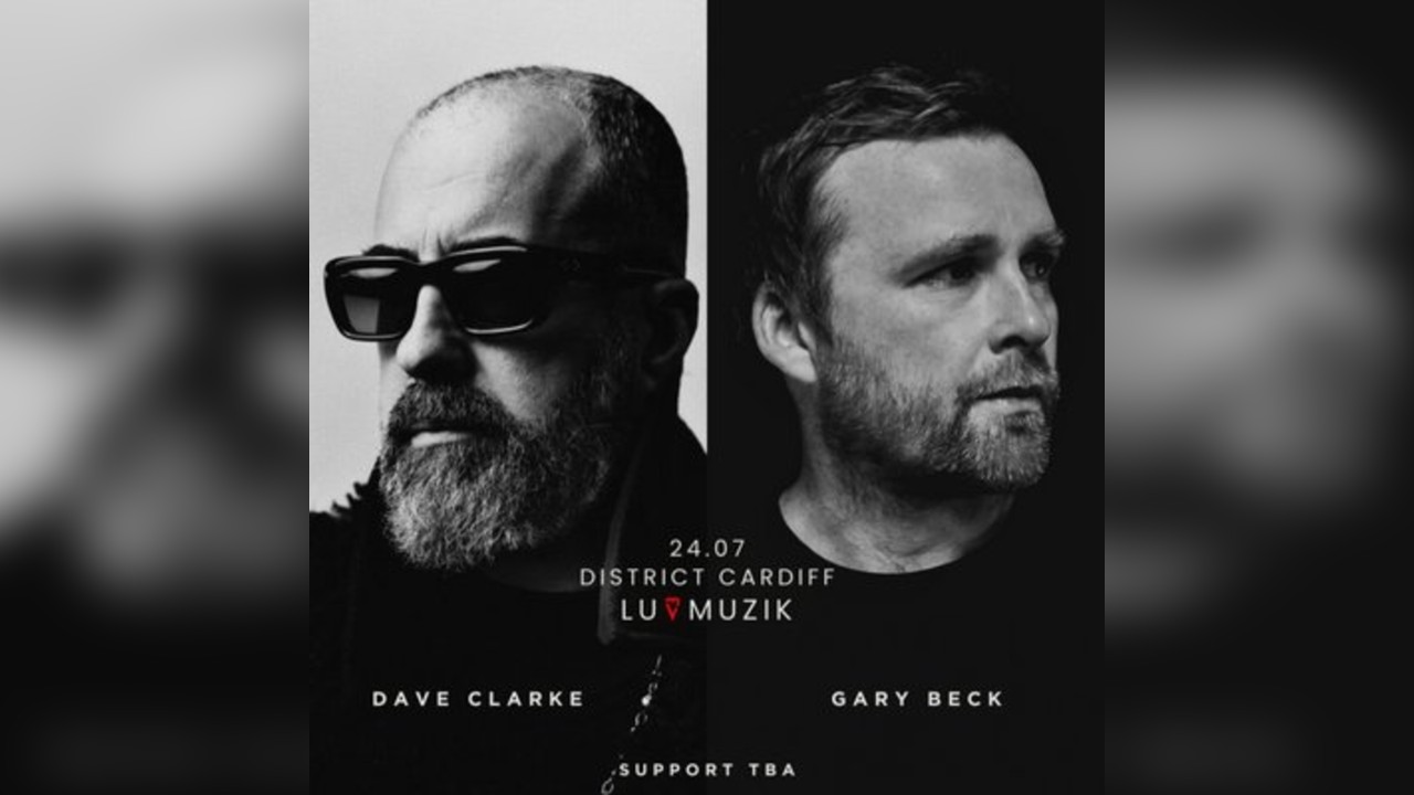 Luvmuzik Presents - Dave Clarke & Gary Beck
