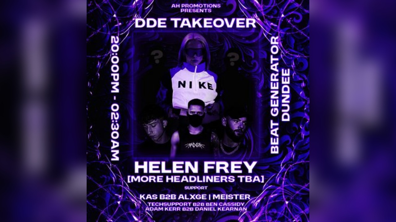 AHpromotions presents:DUNDEE TAKEOVER