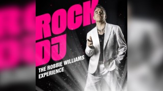 Robbie Williams experience as ROCK DJ