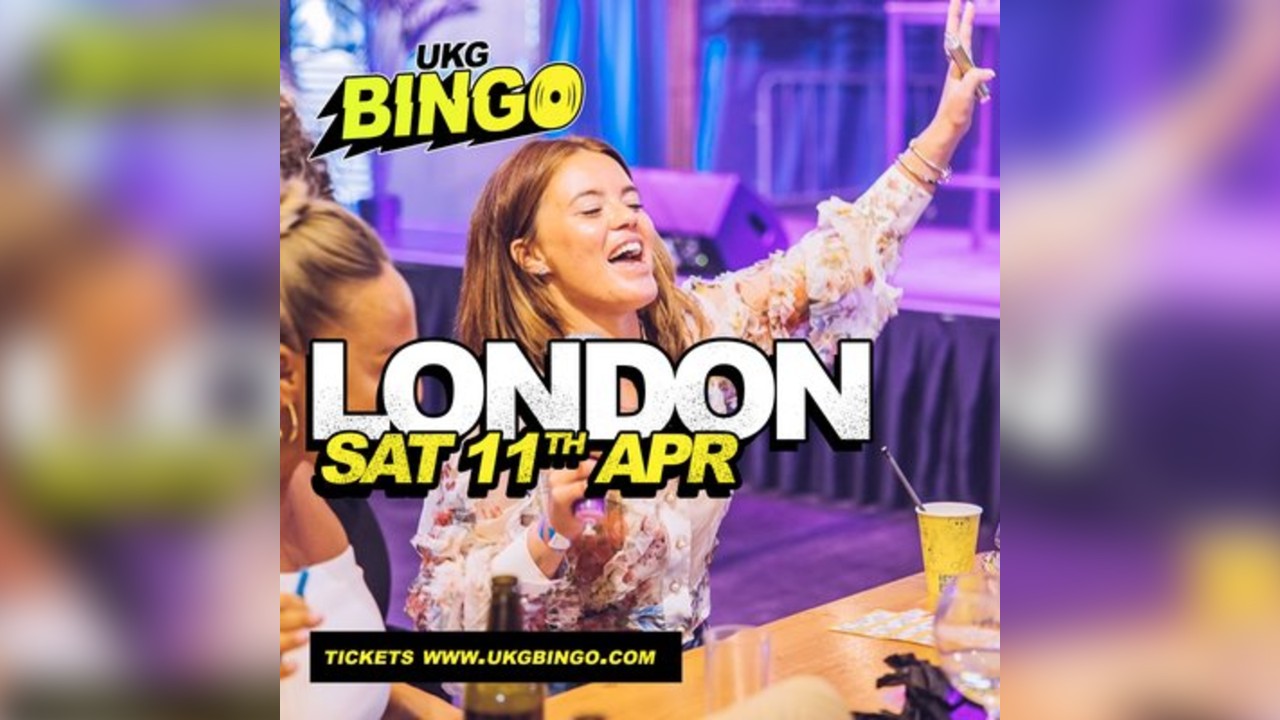 UKG BINGO Sat 11th April London