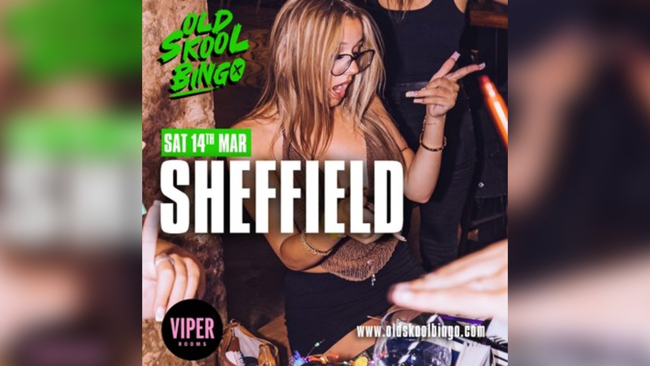 Old Skool Bingo Sat 14th March sheffield