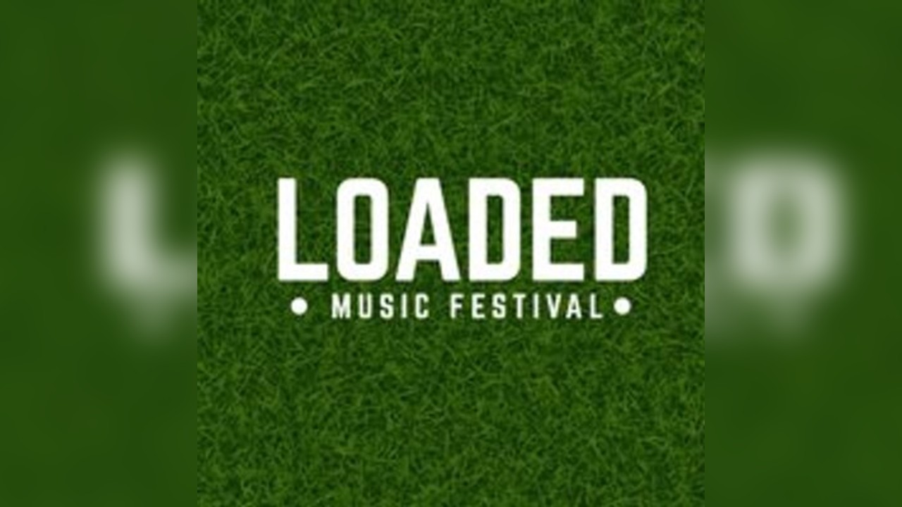 LOADED : Music Festival