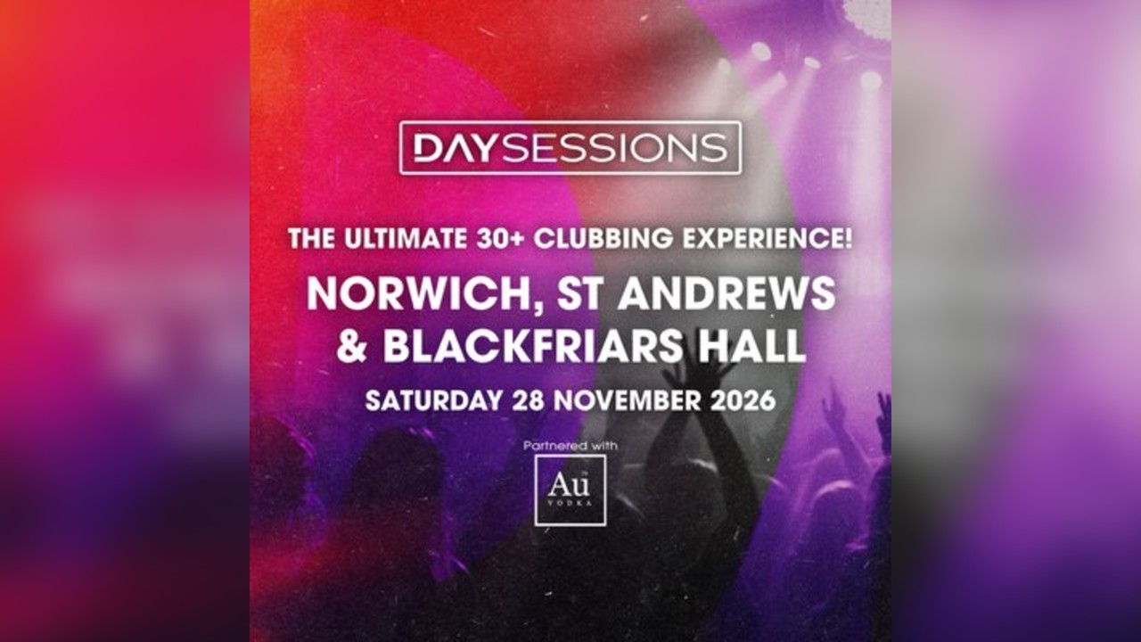 DAY SESSIONS - Norwich - 2026