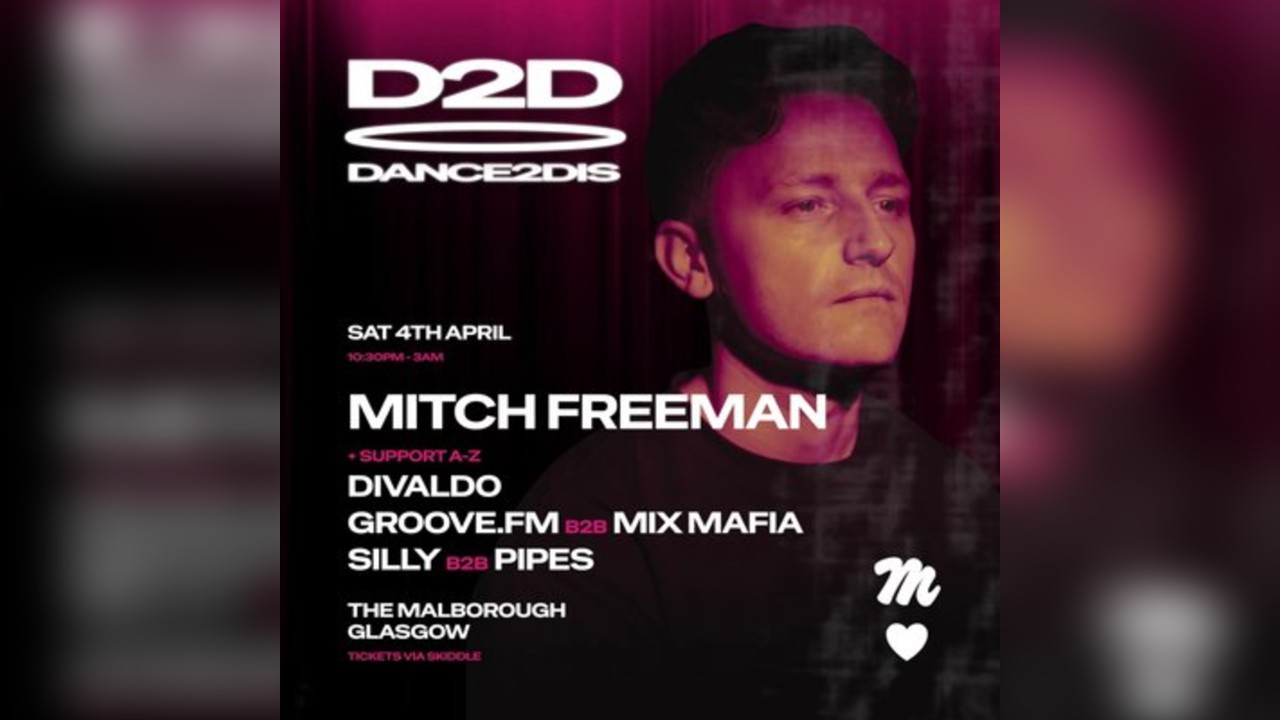 Dance2dis Presents: Mitch Freeman