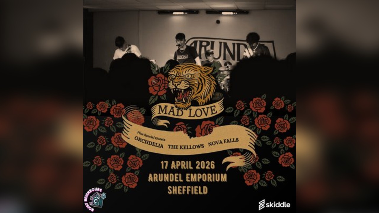 MAD LOVE LIVE @ Arundel Emporium Sheffield with special guests.