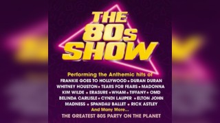 The 80's Show - LIVE
