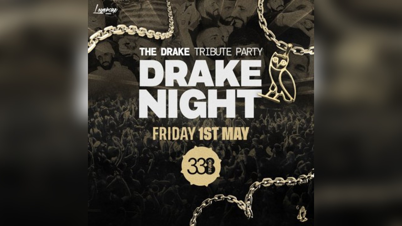 Drake Night @ Studio 338