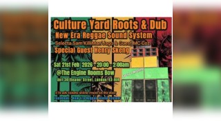 Culture Yard Roots & Dub with New Era Sound System