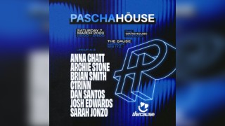 Paschahōuse @ The Cause