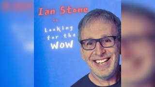 Ian Stone is 'Looking for the Wow'