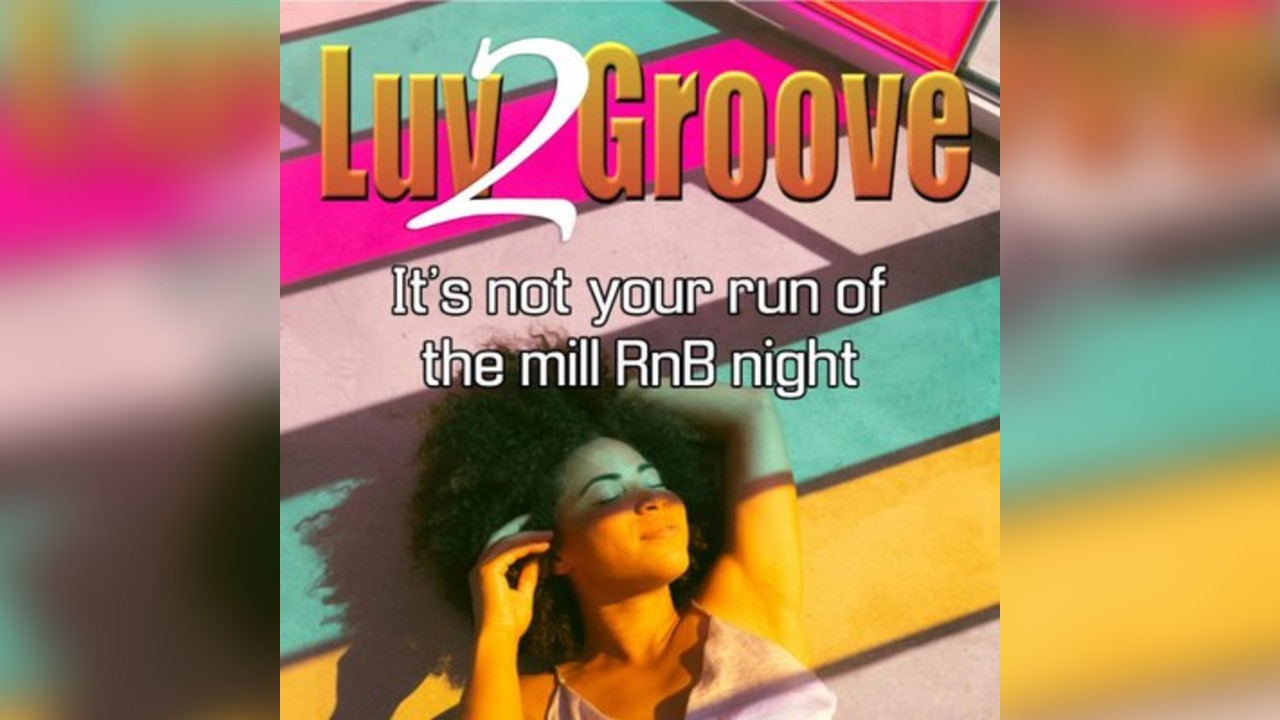 Luv 2 Groove