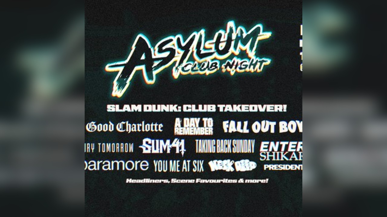 ASYLUM X Slam Dunk Festival Takeover