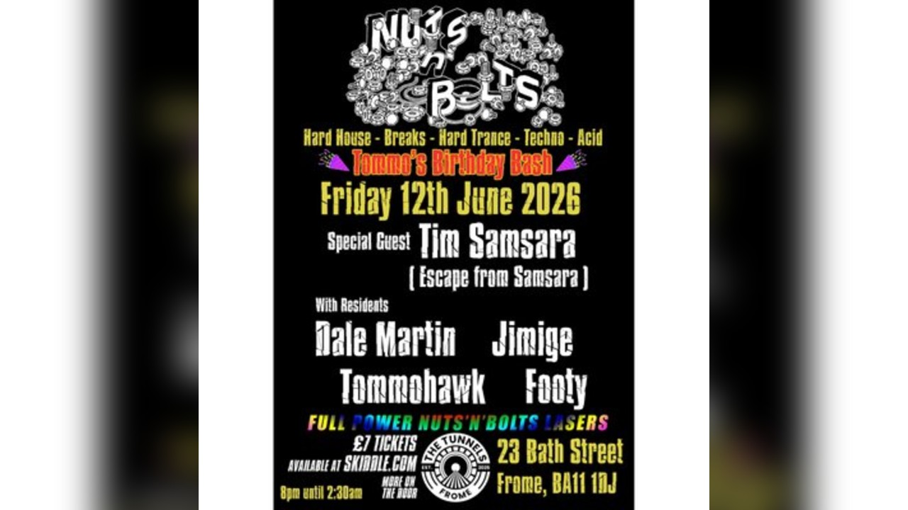 Nuts 'n Bolts Techno Tommo's Birthday Bash