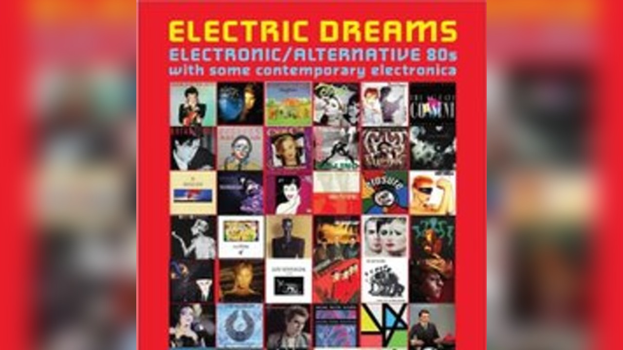 ELECTRIC DREAMS (Electronic / Alt. 80s club) @ Star of Kings, N1