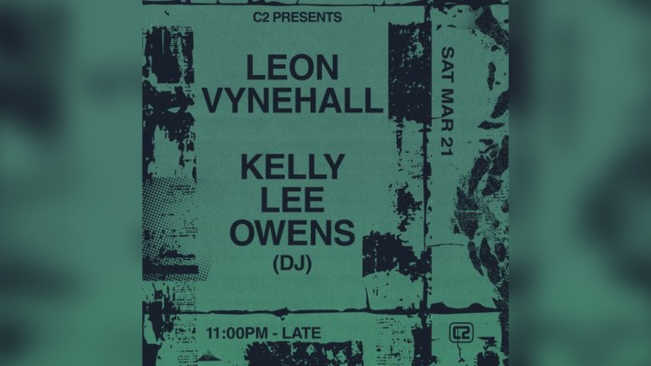 Leon Vynehall & Kelly Lee Owens  (DJ)
