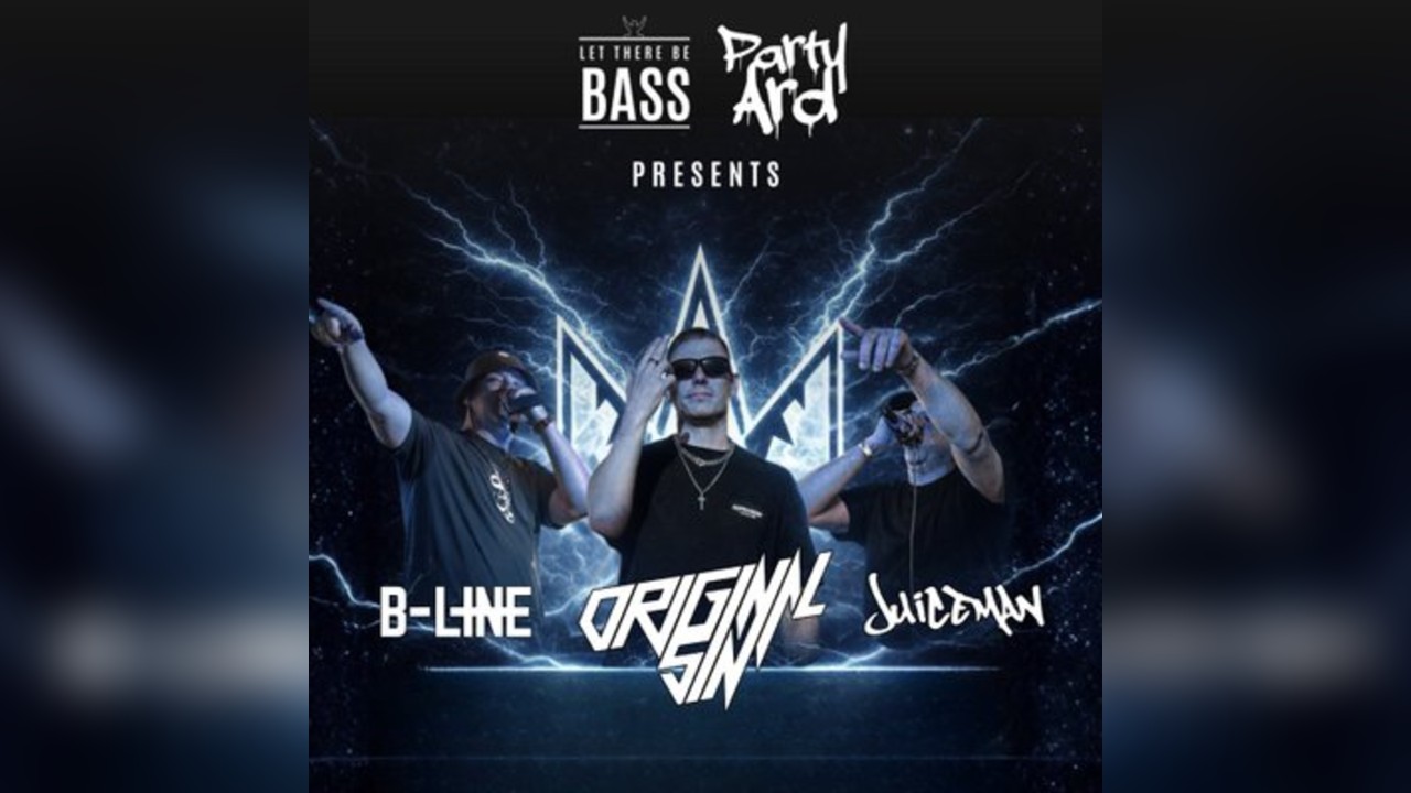 Let There Bass & Party Ard presents: Original Sin